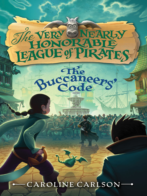 Title details for The Buccaneers' Code by Caroline Carlson - Available